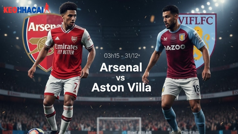 nhan-dinh-bong-da-arsenal-vs-aston-villa-03h15-ngay-31-12