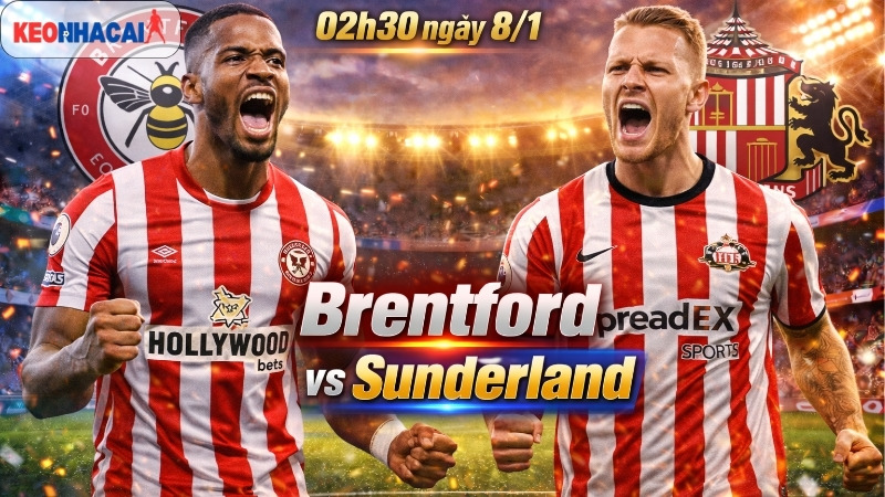 nhan-dinh-bong-da-brentford-vs-sunderland-02h30-ngay-8-1